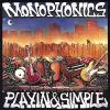 monophonics - Playin & Simple CD