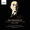 Filsell / Rachmaninov - Transcriptions & Arrangements For Organ CD