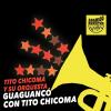 Chicoma, Tito Y Su Orquesta - Guaguanco Con Tito Chicoma VINYL [LP]