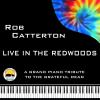 Rob Catterton - Live in the Redwoods CD (Remastered)