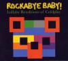 Rockabye Baby - Rockabye Baby! Lullaby Renditions Of Coldplay CD