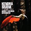 Kendra Shank - Spirit Free: Abbey Lincoln Songbook CD