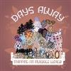 Days Away - Mapping An Invisible World CD