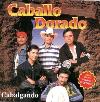 Caballo Dorado - Cabalgando CD