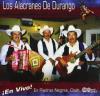 Alacranes De Durango - En Vivo! En Piedras Negras, Coah. CD