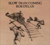 Bob Dylan - Slow Train Coming CD (Remastered; Reissue)