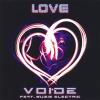 Voide - Love Feat. Suzie Electric CD (CDR)