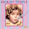 Shirley Temple - Oh My Goodness CD