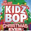 Kidz Bop Kids - Coolest Kidz Bop Christmas Ever! CD