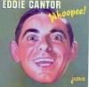 Eddie Cantor - Whoopee CD