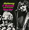 Delaney & Bonnie & Friends - Motel Shot CD