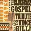 Sound Heaven: Bluegrass Gospel To Vince Gill CD