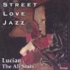 Lucian & The All Stars - Street Love Jazz CD