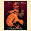 Ken Schnedetz - Love Is a Real Thing CD