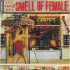 Cramps - Smell Of Female VINYL [LP] (Uk)