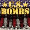 U.S. Bombs - We Are The Problem CD