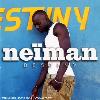 Neiman - Destiny CD