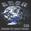 Anon - Derailing The Train Of Thought CD
