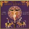 John Fahey - Yes Jesus Loves Me CD (Uk)