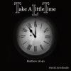 David Arredondo - Take A Little Time CD