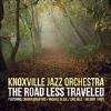 Knoxville Jazz Orche - Road Less Traveled CD
