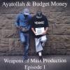 Ayatollah - Weapons Of Mass Production: Episode 1 CD