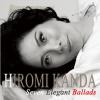 Hiromi Kanda - Seven Elegant Ballads CD