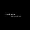 Caustic Resin - After Birth CD