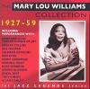 Williams, Mary Lou - Mary Lou Williams Collection, 1927-59 CD