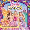 Barbie & The Secret Door CD