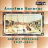 Anselmo Sacasas - 1942-1944 CD