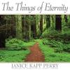 Perry, Janice Kapp - Things Of Eternity CD