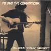 Fit & The Conniptions - Bless Your Heart CD