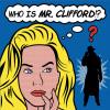 Mr. Clifford - Who Is Mr. Clifford! CD