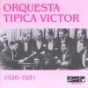 Orquesta Tipica Victor - 1926-1931 CD