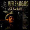 Merle Haggard - 20 #1 Hits CD