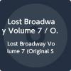 Lost Broadway Volume 7 CD (Original Soundtrack)