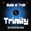 Blade Of Truth - Trinity CD (CDR)