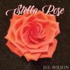 D.S. Wilson - Stella Rose CD