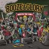 Booze & Glory - Raising The Roof VINYL [LP]