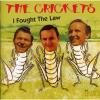 Crickets - Classics / I Fought The Law CD
