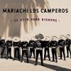 Mariachi Los Camperos - De Ayer Para Siempre CD