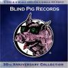 Blind Pig Records 30th Anniversary Collection CD