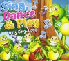 Sing Dance & Play: Kids Sing Along CD