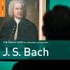 Bach, Johann Sebasti - Bach: Rough Guide To Classical Compose CD
