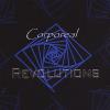 Corporeal - Revolutions CD (CDR)