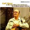Story, Carl & His Rambling Mountaineers - Bluegrass Gospel Collection CD