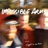 Impossible Arms - Ripped In No Time CD