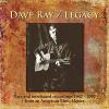 Dave Ray - Legacy CD