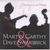 Carthy, Martin & Dave Swarbrick - Straws In The Wind CD